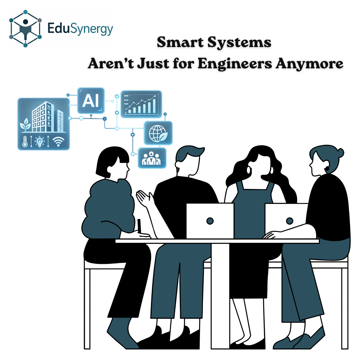 Promo image for the article 'Smart Systems Aren’t Just for Engineers Anymore,' showing a team collaborating with laptops underneath a network of AI and smart technology icons